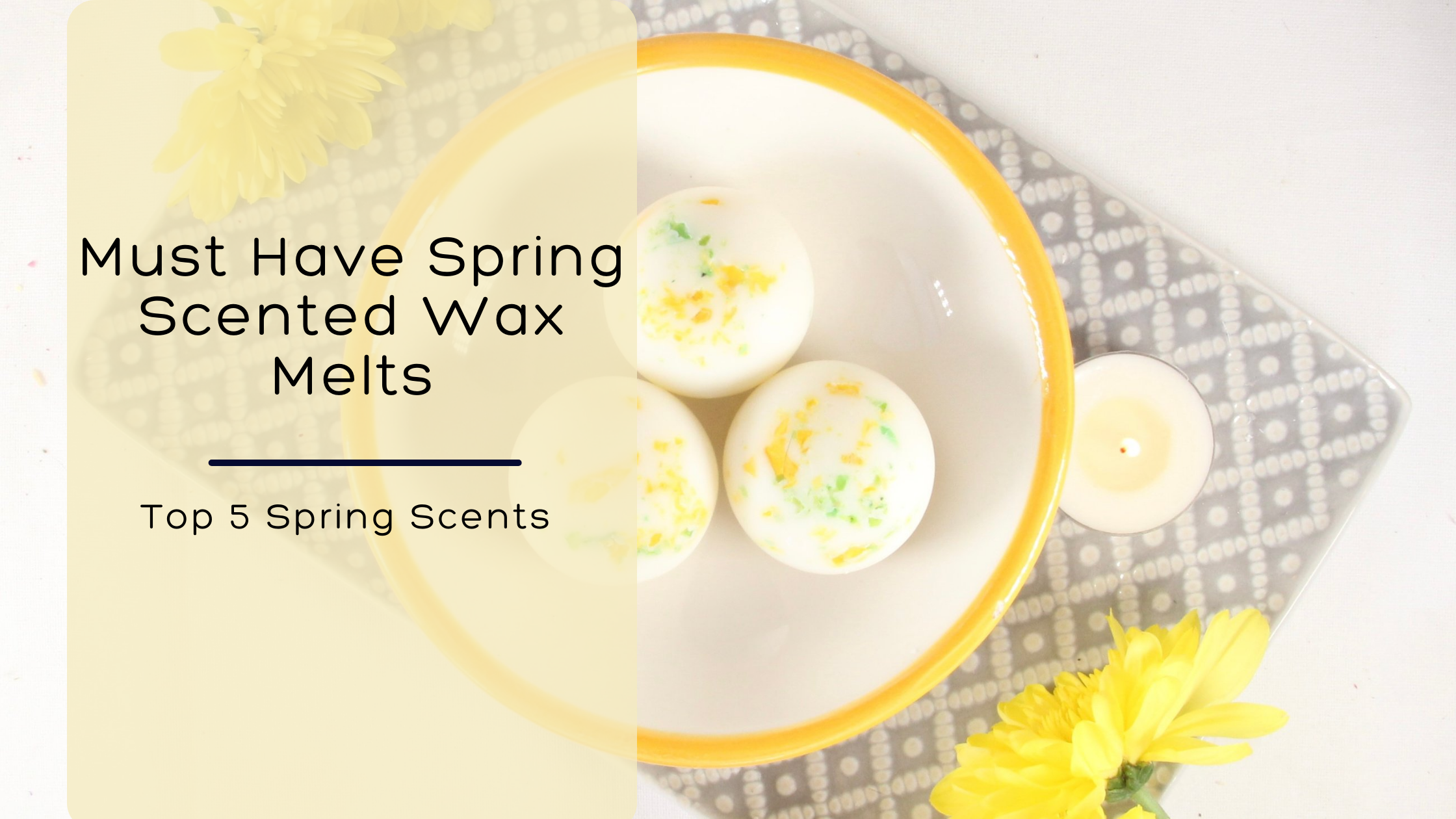 Spring Scented Wax Melts